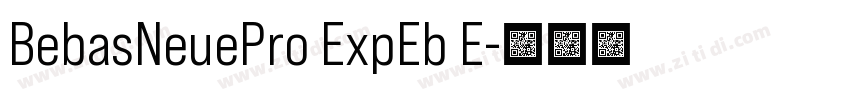 BebasNeuePro ExpEb E字体转换
